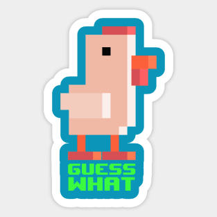 Guess what? Chicken butt! Sticker